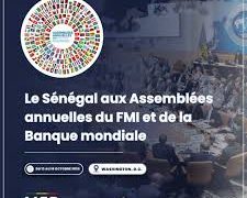 Le Sénégal aux Assemblées annuelles du FMI et de la Banque mondiale